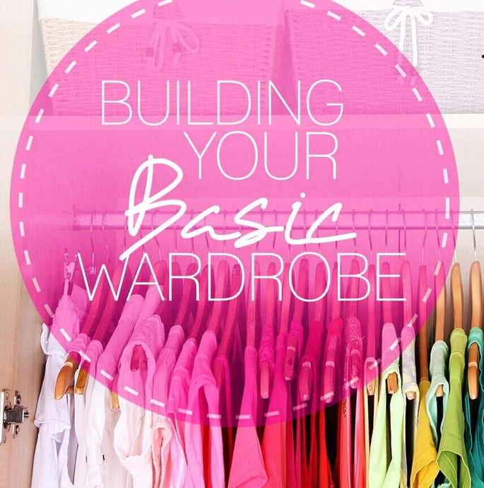 Building your basic wardrobe